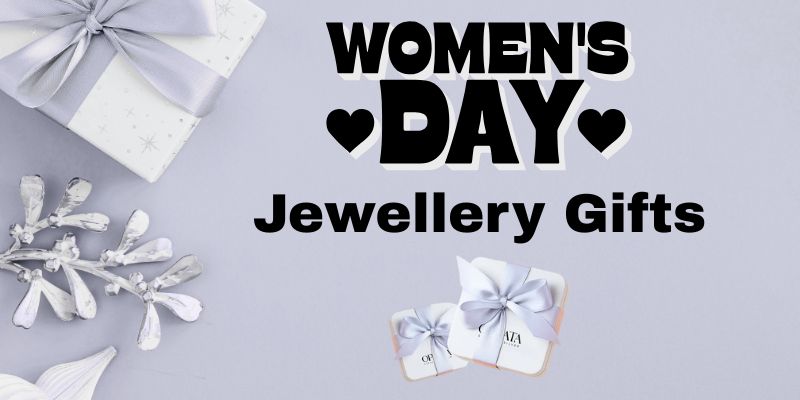 Women’s Day Jewellery Gift Ideas